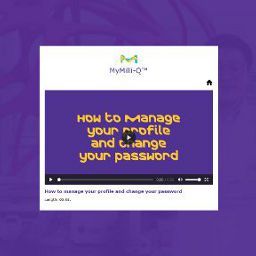 Illustration de la référence MyMilli-Q™ Video Tutorials 